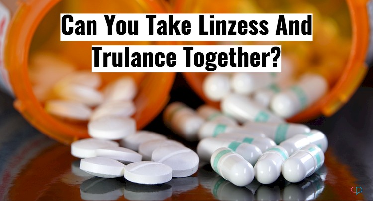 Can You Take Trulance And Linzess Together?